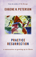 Practice Resurrection