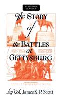 The Story of the Battles at Gettysburg