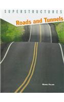 Roads and Tunnels