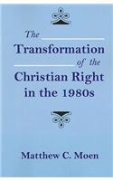 Transformation of the Christian Right in the 1980s