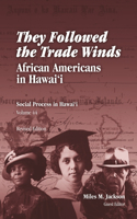 They Followed the Trade Winds