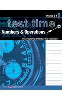 Test Time! Practice Books That Meet the Standards: Numbers & Operations(1 Test Time! Practice Books That Meet the Standards Ma)