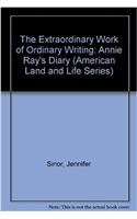 The Extraordinary Work of Ordinary Writing