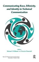 Communicating Race, Ethnicity, and Identity in Technical Communication