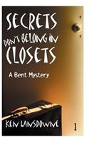 Secrets Don't Belong In Closets
