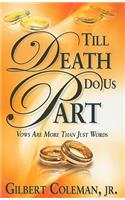 Til Death Do Us Part