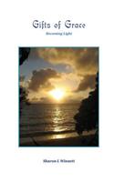 Gifts of Grace, Becoming Light