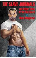 Slave Journals and Other Tales of the Old Guard