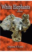 White Elephants - a memoir