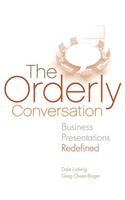 Orderly Conversation: Business Presentations Redefined