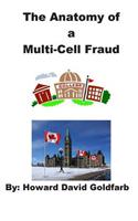 The Anatomy of a Multi-Cell Fraud