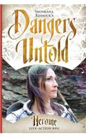 Dangers Untold