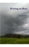 Waiting on Rain