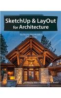 SketchUp & LayOut for Architecture: The Step by Step Workflow of Nick Sonder