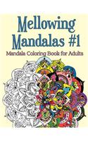 Mellowing Mandalas, Book 1