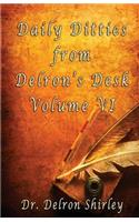 Daily Ditties from Delron's Desk Volume VI