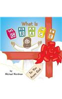 What Is Grace