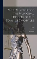 Annual Report of the Municipal Officers of the Town of Swanville; 1948