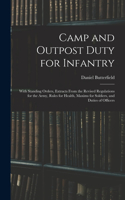 Camp and Outpost Duty for Infantry