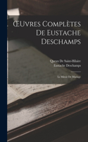 OEuvres Complètes De Eustache Deschamps