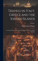 Travels in Italy, Greece and the Ionian Islands