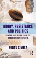 Rugby, Resistance and Politics