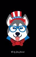 4th of July Journal: Lined Journal - American Husky Funny 4th Of July Independence Day Dog Gift - Black Ruled Diary, Prayer, Gratitude, Writing, Travel, Notebook For Men