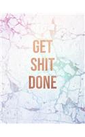 Get Shit Done