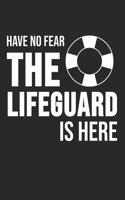 Have No Fear The Lifeguard Is Here: 6 x 9 Dotted Dot Grid Notebook for Lifeguards, Beach Lover
