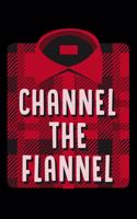 Channel The Flannel