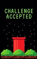 Challenge Accepted