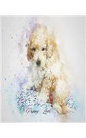 Puppy Love: Notebook, pretty watercolor of a puppy on front cover. 8 x 10, 120 pages lined paper. Perfect gift for animal lovers, new puppy owners and dog lover