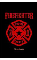 Firefighter Notebook: Liniertes Notizbuch für Feuerwehrmänner, Rettungskräfte, Feuer und Feuerwehr Fans - Notizheft Klatte für Männer, Frauen und Kinder