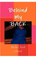 Behind My BACK!