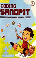 Coding Sandpit Level 4 Student's Book: Computational Thinking Skills for Students(Coding Sandpit)