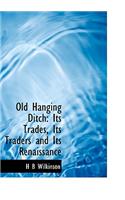 Old Hanging Ditch