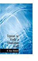 Trystan AC Esyllt a Chaniadau Eraill