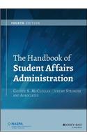 The Handbook of Student Affairs Administration 4e