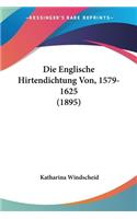 Englische Hirtendichtung Von, 1579-1625 (1895)