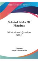 Selected Fables Of Phaedrus