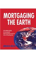 Mortgaging the Earth