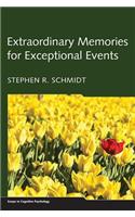 Extraordinary Memories for Exceptional Events