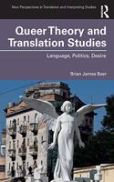 Queer Theory and Translation Studies