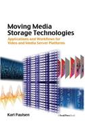 Moving Media Storage Technologies