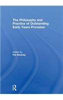 The Philosophy and Practice of Outstanding Early Years Provision