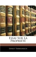 Essai Sur La Propriété