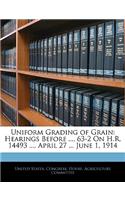 Uniform Grading of Grain