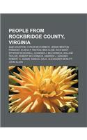 People from Rockbridge County, Virginia: Sam Houston, Cyrus McCormick, Jessie Benton Fremont, Elisha F. Paxton, Ben Cline, Rick Mast(English)