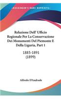 Relazione Dell' Ufficio Regionale Per La Conservazione Dei Monumenti Del Piemonte E Della Liguria, Part 1