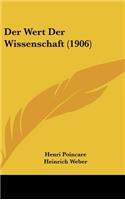 Der Wert Der Wissenschaft (1906)
